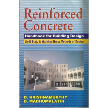 Reinforced Concrete: Handbook For Building Design, Limit state and working methods of design.